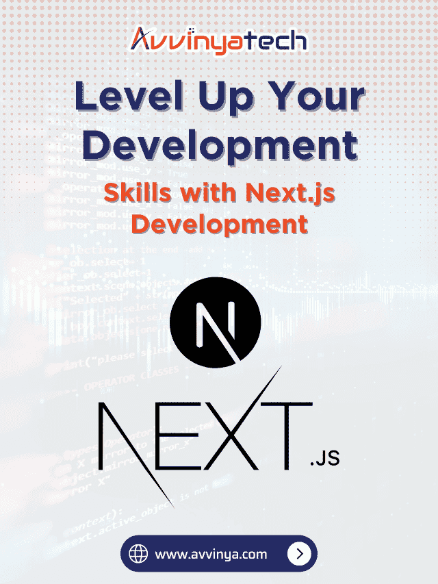 Level Up Your Web Development Skills with Next.js: A Comprehensive Guide
