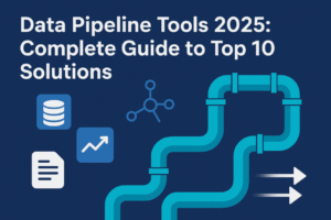 Data Pipeline Tools